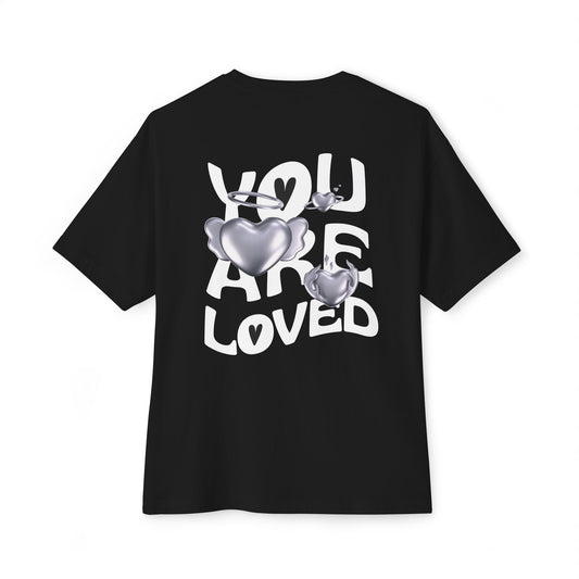 "You are Loved" - Unisex Oversized Boxy Tee